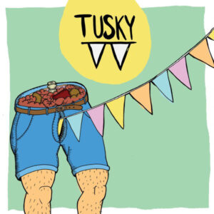 Tusky – Folly / You Will Not Regret This (Please Hold Still)