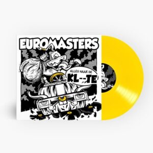 Euromasters – Alles Naar De Kl–te/Amsterdam, Waar Lech Dat Dan? (Yellow Vinyl)