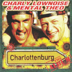 Charlie & Mental Theo Lownoise – Charlottenburg (Yellow LP)